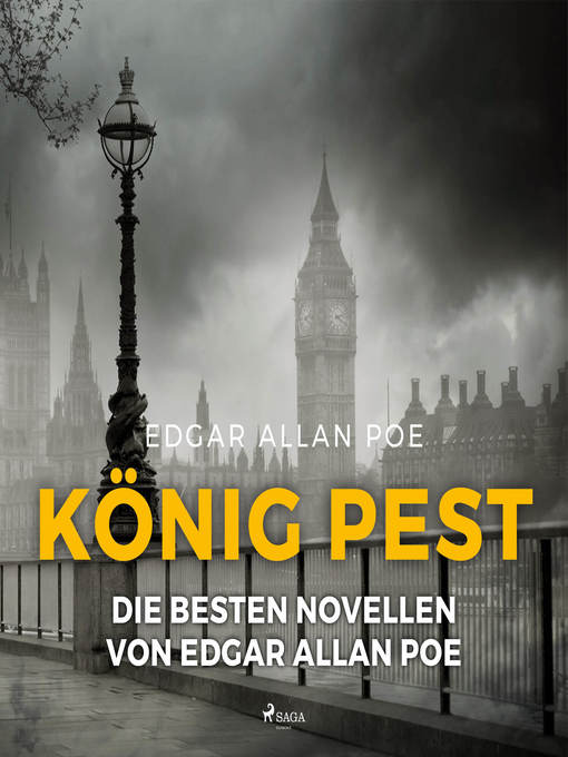 Title details for König Pest--Die besten Novellen von Edgar Allan Poe (Ungekürzt) by Edgar Allan Poe - Wait list